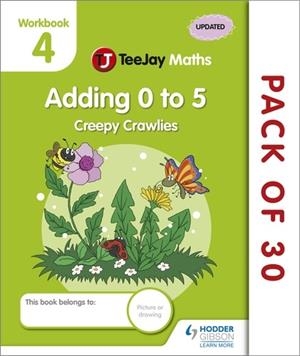 TEEJAY MATHS CFE EARLY LEVEL WORKBOOK 4 (PACK OF 30) ADDING 0 TO 5: CREEPY CRAWLIES-DIGITAL | 9781398335721