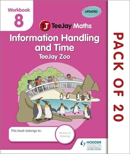 TEEJAY MATHS CFE EARLY LEVEL WORKBOOK 8 (PACK OF 20): INFORMATION HANDLING AND TIME: TEEJAY ZOO-DIGITAL | 9781398335790