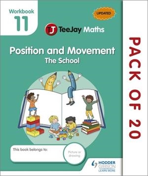 TEEJAY MATHS CFE EARLY LEVEL WORKBOOK 11 (PACK OF 20): POSITION AND MOVEMENT: THE SCHOOL-DIGITAL | 9781398335851