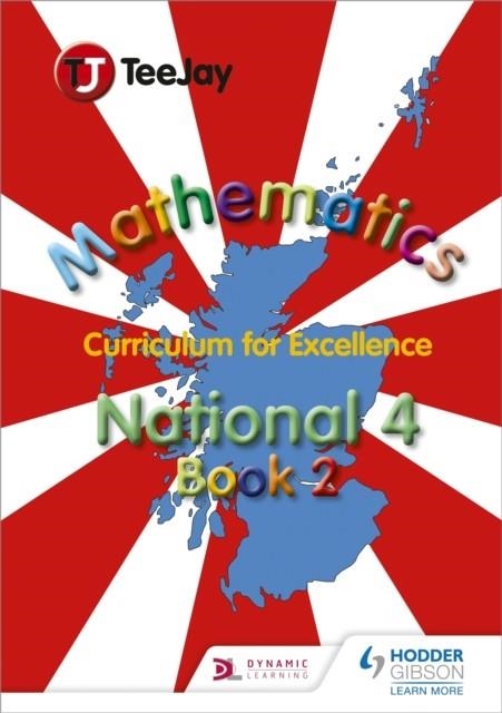 TEEJAY NATIONAL 4 MATHEMATICS: BOOK 2 | 9781907789496