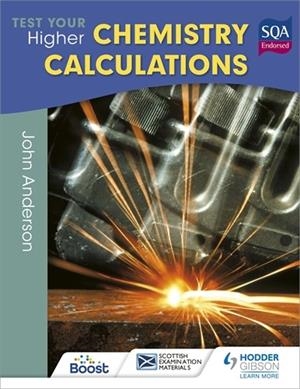 TEST YOUR HIGHER CHEMISTRY CALCULATIONS 3RD EDITION-DIGITAL | 9781398353978