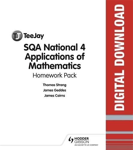 TEEJAY SQA NATIONAL 4 APPLICATIONS OF MATHEMATICS HOMEWORK PACK-DIGITAL | 9781398327375