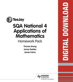 TEEJAY SQA NATIONAL 4 APPLICATIONS OF MATHEMATICS HOMEWORK PACK-DIGITAL | 9781398327375