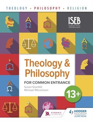 THEOLOGY AND PHILOSOPHY FOR COMMON ENTRANCE 13+ | 9781510422292