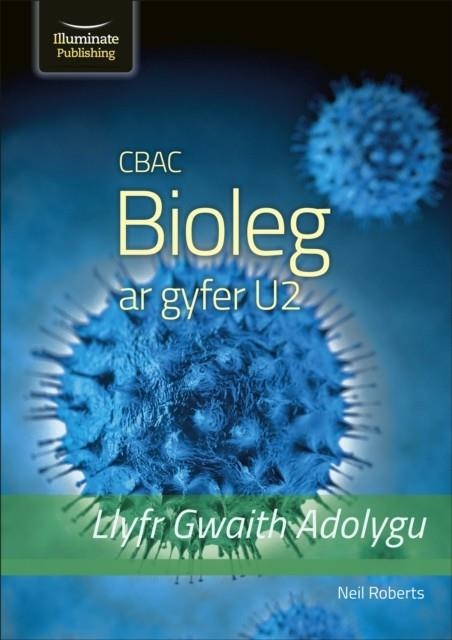 WJEC BIOLOGY FOR A2 LEVEL - REVISION WORKBOOK | 9781912820931