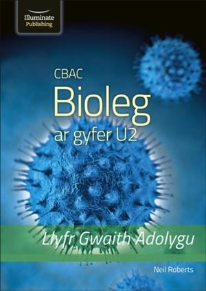 WJEC BIOLOGY FOR A2 LEVEL - REVISION WORKBOOK | 9781912820931