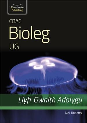 WJEC BIOLOGY FOR AS LEVEL: REVISION WORKBOOK | 9781912820870