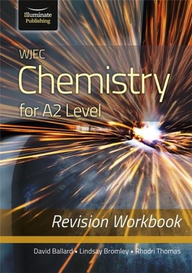 WJEC CHEMISTRY FOR A2 LEVEL - REVISION WORKBOOK | 9781912820672