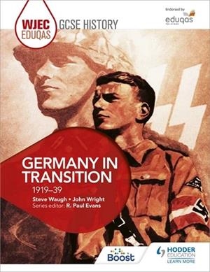 WJEC EDUQAS GCSE HISTORY: GERMANY IN TRANSITION, 1919-39-DIGITAL | 9781398357198