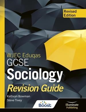 WJEC EDUQAS GCSE SOCIOLOGY REVISION GUIDE - REVISED EDITION | 9781398379749