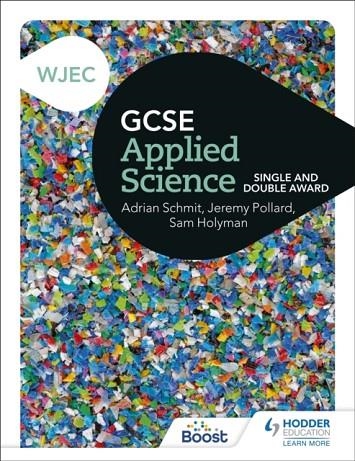 WJEC GCSE APPLIED SCIENCE | 9781398369030