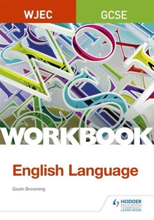 WJEC GCSE ENGLISH LANGUAGE WORKBOOK | 9781510419933