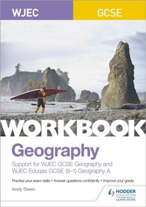 WJEC GCSE GEOGRAPHY WORKBOOK | 9781510453517