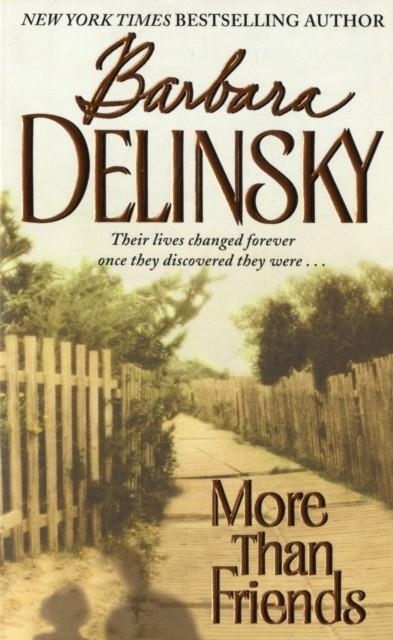 MORE THAN FRIENDS | 9780061239083 | BARBARA DELINSKY