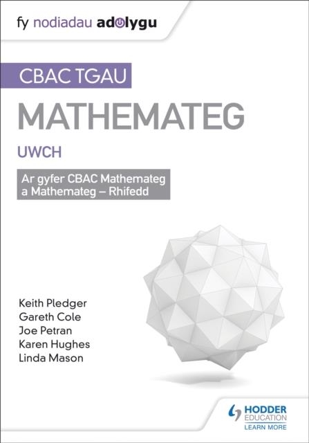 WJEC GCSE MATHS HIGHER: MASTERING MATHEMATICS REVISION GUIDE | 9781510434783