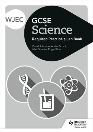 WJEC GCSE SCIENCE LAB BOOK PACK (10 X STUDENT LAB BOOKS ONLY)-DIGITAL | 9781510462250