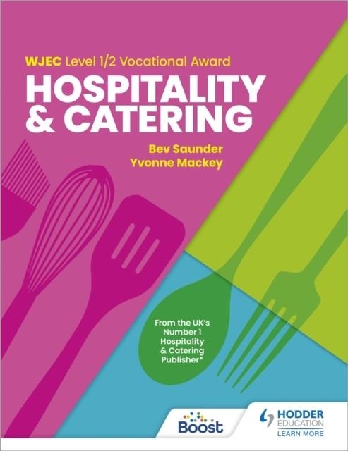 WJEC LEVEL 1/2 VOCATIONAL AWARD IN HOSPITALITY AND CATERING | 9781398361256