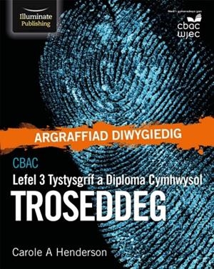 WJEC LEVEL 3 APPLIED CERTIFICATE & DIPLOMA CRIMINOLOGY: REVISED EDITION | 9781913963132