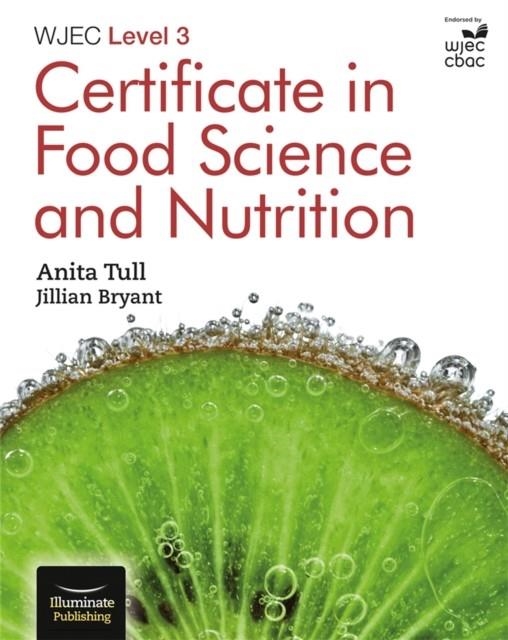 WJEC LEVEL 3 CERTIFICATE IN FOOD SCIENCE AND NUTRITION | 9781911208587