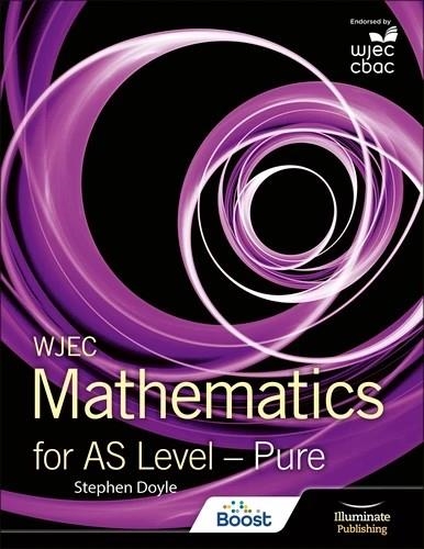WJEC MATHEMATICS FOR AS LEVEL: PURE-DIGITAL | 9781398387812
