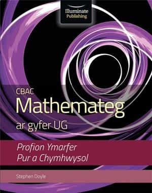 WJEC MATHEMATICS FOR AS LEVEL: PURE & APPLIED PRACTICE TESTS | 9781911208822