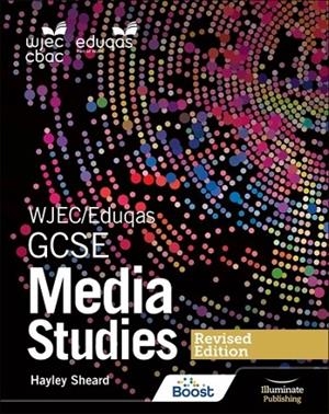WJEC/EDUQAS GCSE MEDIA STUDIES STUDENT BOOK – REVISED EDITION-DIGITAL | 9781913963880