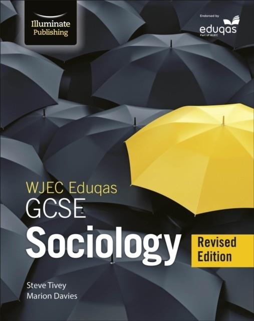 WJEC/EDUQAS GCSE SOCIOLOGY – STUDENT BOOK - REVISED EDITION | 9781913963378