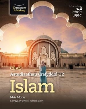 WJEC/EDUQAS RELIGIOUS STUDIES FOR A LEVEL YEAR 2 & A2 - ISLAM | 9781911208792