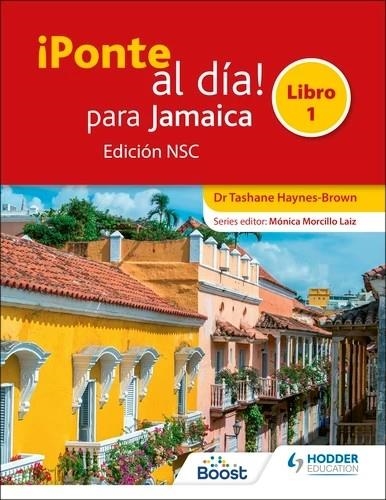 ¡PONTE AL DÍA! PARA JAMAICA LIBRO 1 EDICIÓN NSC | 9781398354630