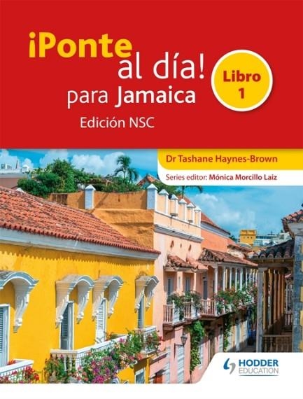 ¡PONTE AL DÍA! PARA JAMAICA LIBRO 1 EDICIÓN NSC | 9781510431904