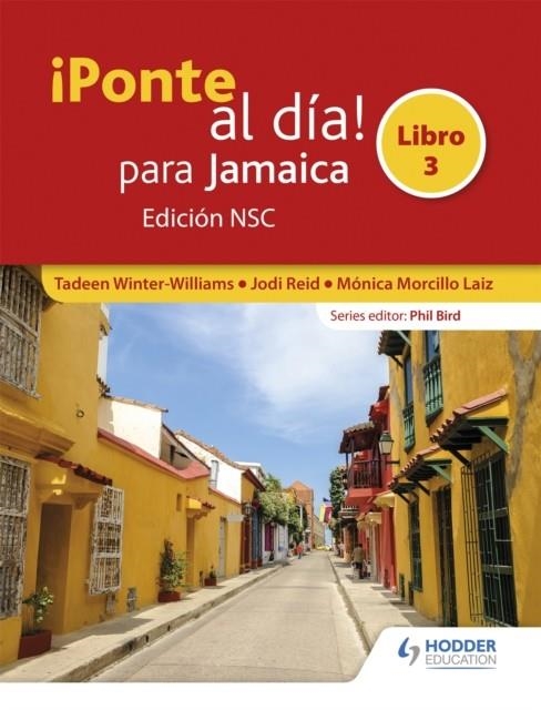 ¡PONTE AL DÍA! PARA JAMAICA LIBRO 3 EDICIÓN NSC | 9781510431928