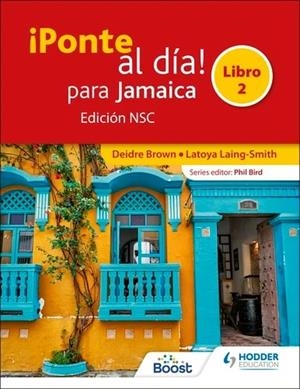 ¡PONTE AL DÍA! PARA JAMAICA LIBRO 2 EDICIÓN NSC | 9781398354654