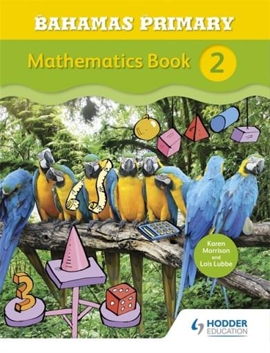 BAHAMAS PRIMARY MATHEMATICS BOOK 2 | 9781471864544