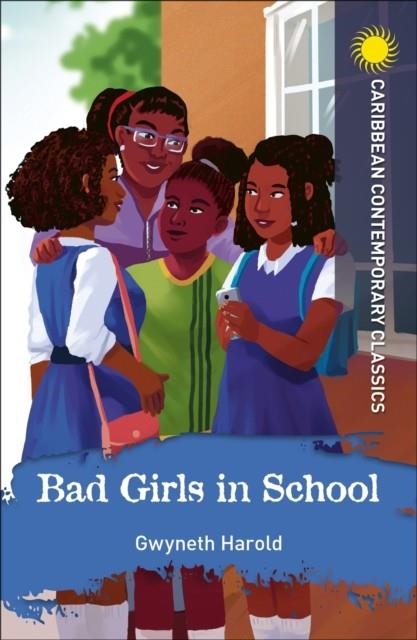 BAD GIRLS IN SCHOOL | 9781398340541