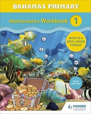 BAHAMAS PRIMARY MATHEMATICS WORKBOOK 1 | 9781471860041