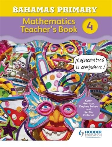 BAHAMAS PRIMARY MATHEMATICS TEACHER'S BOOK 4 | 9781471864513