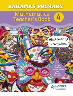 BAHAMAS PRIMARY MATHEMATICS TEACHER'S BOOK 4 | 9781471864513