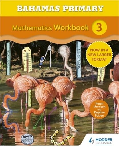 BAHAMAS PRIMARY MATHEMATICS WORKBOOK 3 | 9781471864629