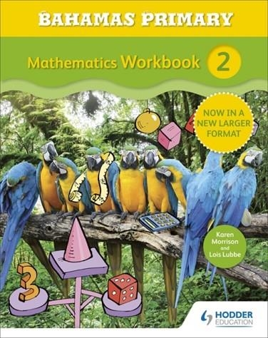 BAHAMAS PRIMARY MATHEMATICS WORKBOOK 2 | 9781471864575