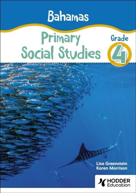 BAHAMAS PRIMARY SOCIAL STUDIES GRADE 4 | 9781398389892