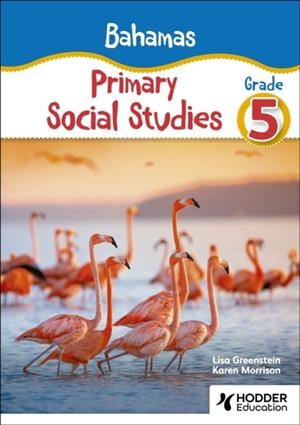 BAHAMAS PRIMARY SOCIAL STUDIES GRADE 5 | 9781398390096