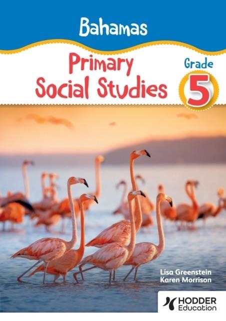 BAHAMAS PRIMARY SOCIAL STUDIES GRADE 5 | 9781398389915
