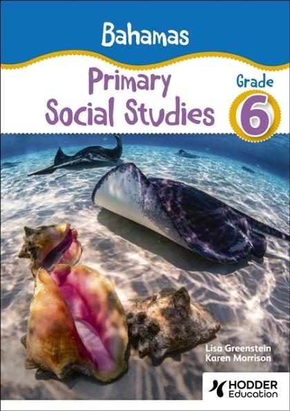 BAHAMAS PRIMARY SOCIAL STUDIES GRADE 6 | 9781398390102