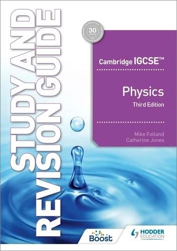 CAMBRIDGE IGCSE™ PHYSICS STUDY AND REVISION GUIDE THIRD EDITION-DIGITAL | 9781398369283