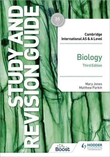 CAMBRIDGE INTERNATIONAL AS/A LEVEL BIOLOGY STUDY AND REVISION GUIDE THIRD EDITION-DIGITAL | 9781398351318