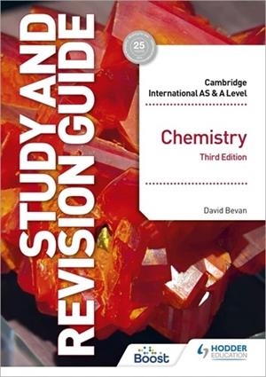 CAMBRIDGE INTERNATIONAL AS/A LEVEL CHEMISTRY STUDY AND REVISION GUIDE THIRD EDITION-DIGITAL | 9781398351332