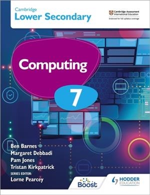 CAMBRIDGE LOWER SECONDARY COMPUTING 7 STUDENT'S BOOK | 9781398389151