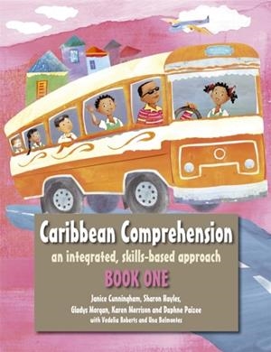CARIBBEAN COMPREHENSION: AN INTEGRATED, SKILLS BASED APPROACH BOOK 1 | 9781471806339