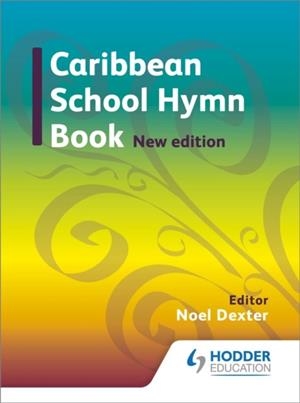 CARIBBEAN HYMN BOOK NEW EDITION | 9781408230459