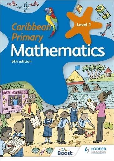 CARIBBEAN PRIMARY MATHEMATICS BOOK 1 6TH EDITION | 9781510414044